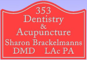 Sharon Brackelmanns Dentistry sign